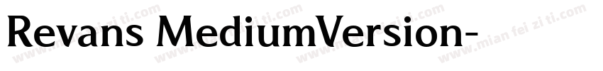 Revans MediumVersion字体转换